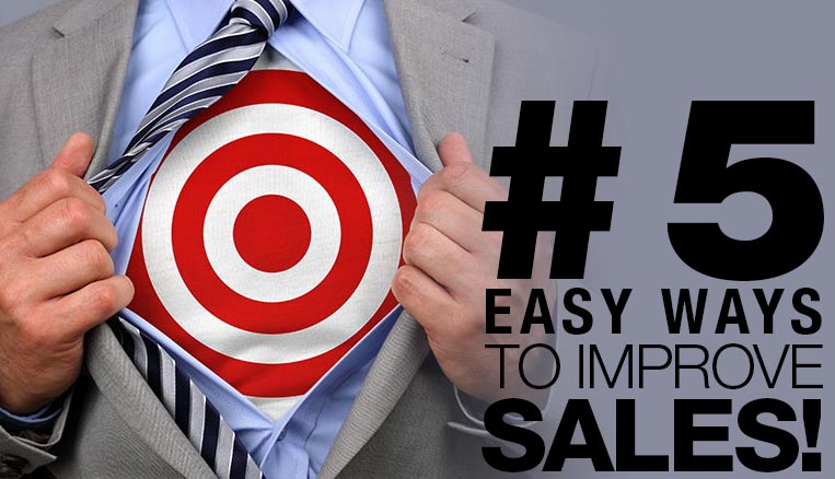 5 things you can change to improve your sales